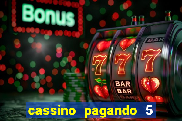 cassino pagando 5 reais no cadastro